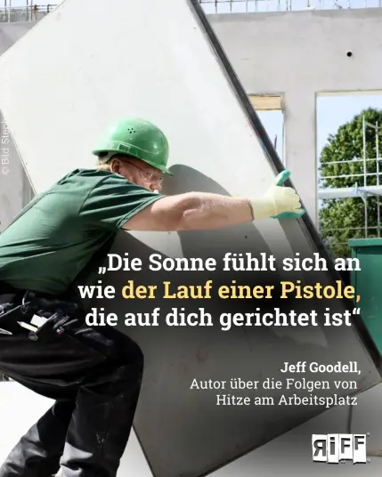 Eine Person mit grünem Schutzhelm trägt im Freien eine Betonplatte auf einer Baustelle; die Sonne scheint. Dazu das Zitat: „Die Sonne fühlt sich an wie der Lauf einer Pistole, die auf dich gerichtet ist“