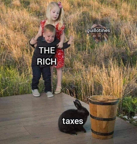Image: Two children huddle in fear (labeled as "The Rich") as they recoil at a bunny on the porch (labeled as "taxes"). In the grass behind them crouches a tiger (labeled as "guillotines").