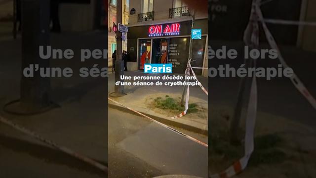 #Paris : une personne tuée et une autre grièvement blessée lors d’une séance de #cryothérapie