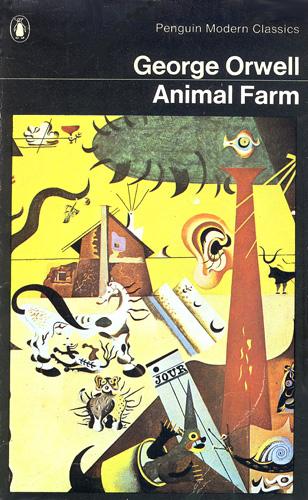 Cover for Orwell's Animal. Miro's surreal style of art seems to depict a farmhouse and animals -- along with a human ear and a snail.